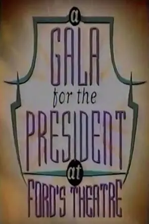 A Gala for the President at Ford's Theatre_peliplat