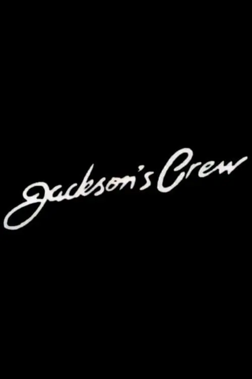 Jackson's Crew_peliplat