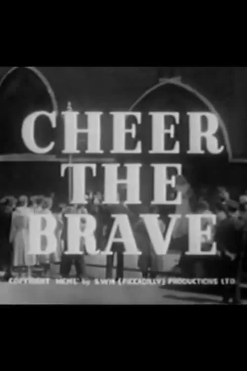 Cheer the Brave_peliplat