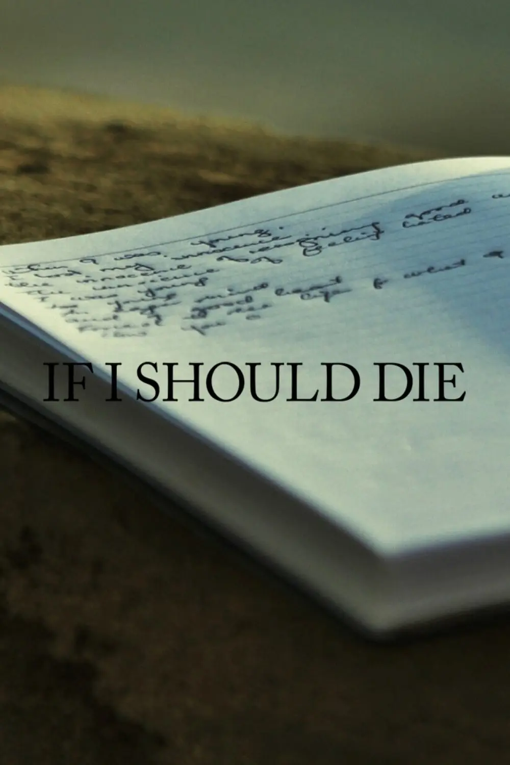 If I Should Die_peliplat