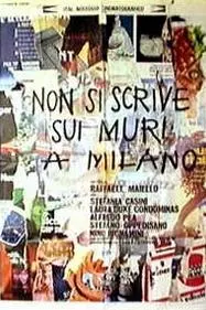 Non si scrive sui muri a Milano_peliplat