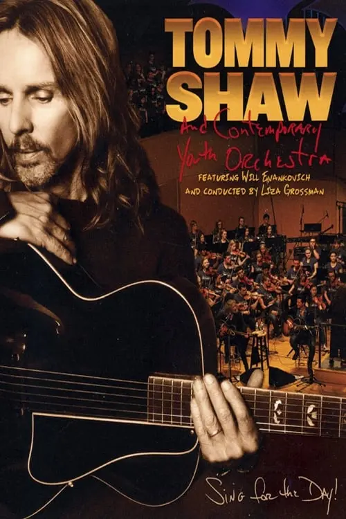 Sing for the Day: Tommy Shaw & Contemporary Youth Orchestra_peliplat