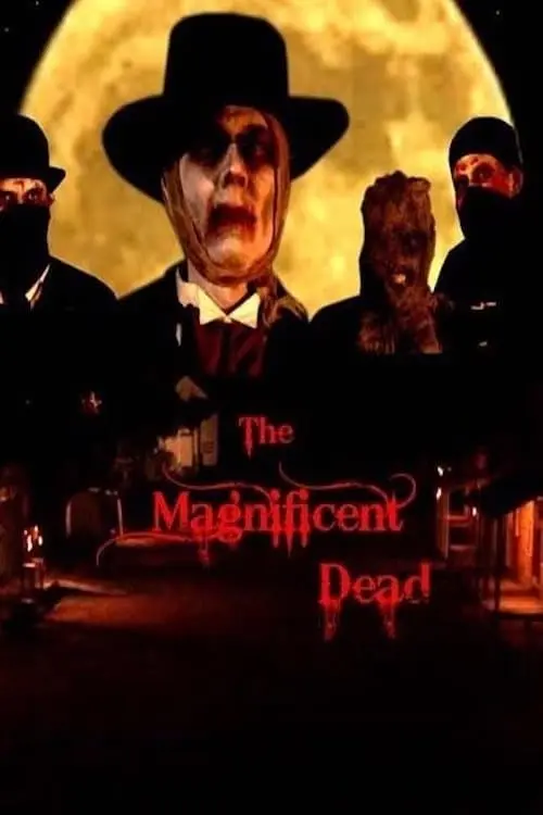 The Magnificent Dead_peliplat