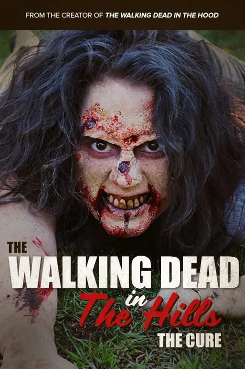 The Walking Dead in the Hills: The Cure_peliplat