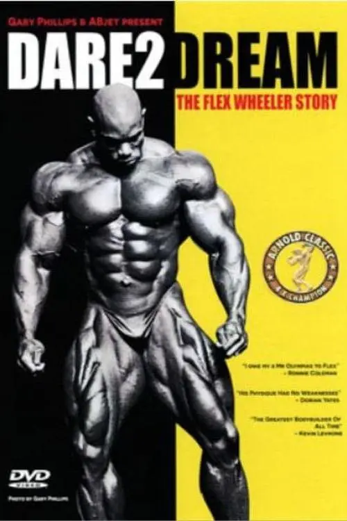 Dare2Dream: The Flex Wheeler Story_peliplat