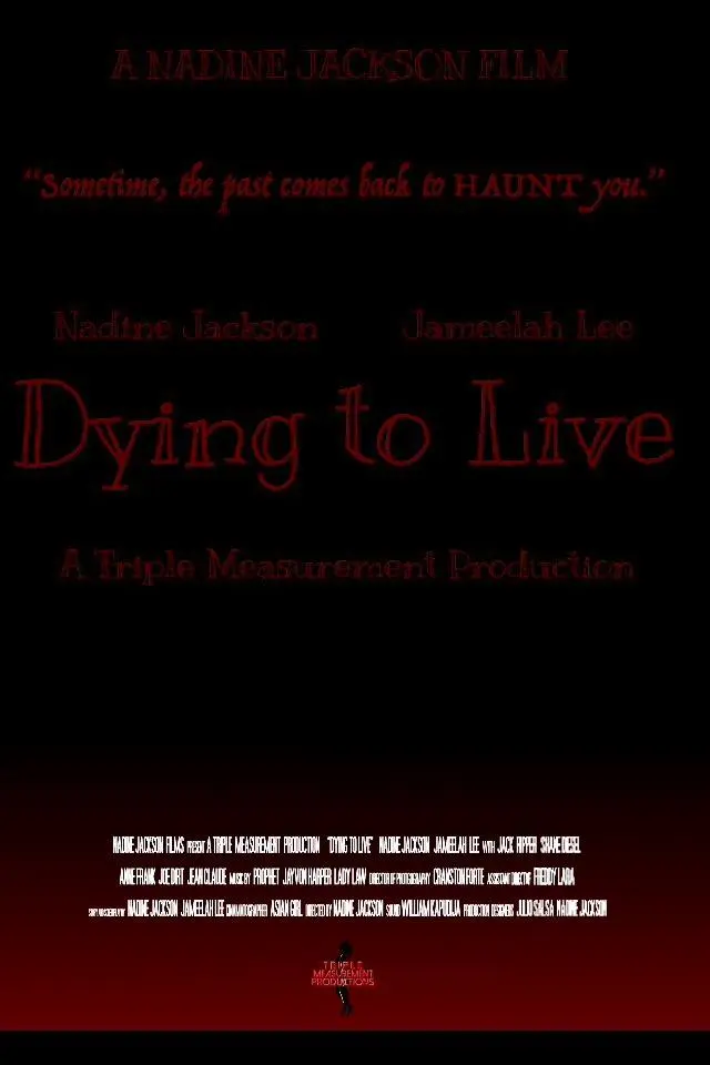 Dying to Live_peliplat