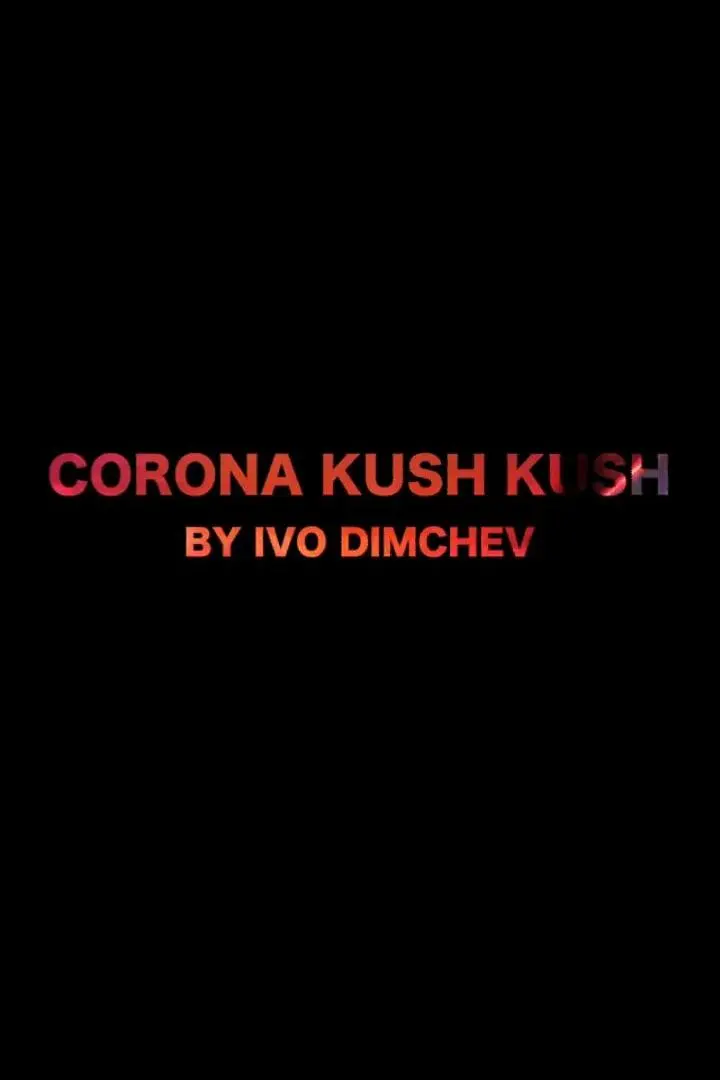 Corona Kush Kush by Ivo Dimchev_peliplat