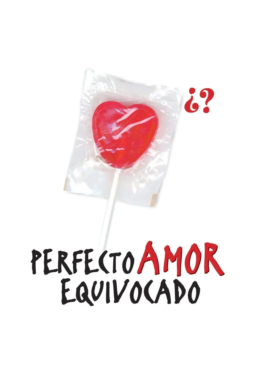 Perfecto amor equivocado_peliplat