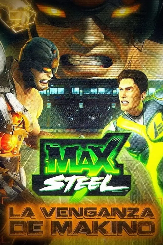Max Steel: La venganza de Makino_peliplat