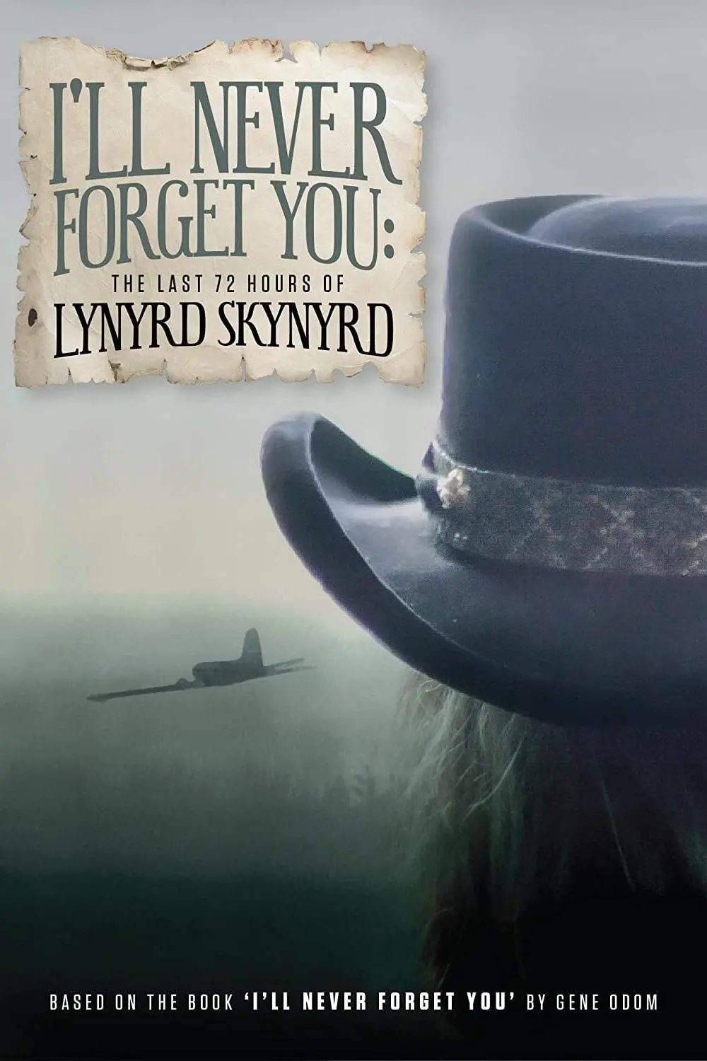 I'll Never Forget You: The Last 72 Hours of Lynyrd Skynyrd_peliplat