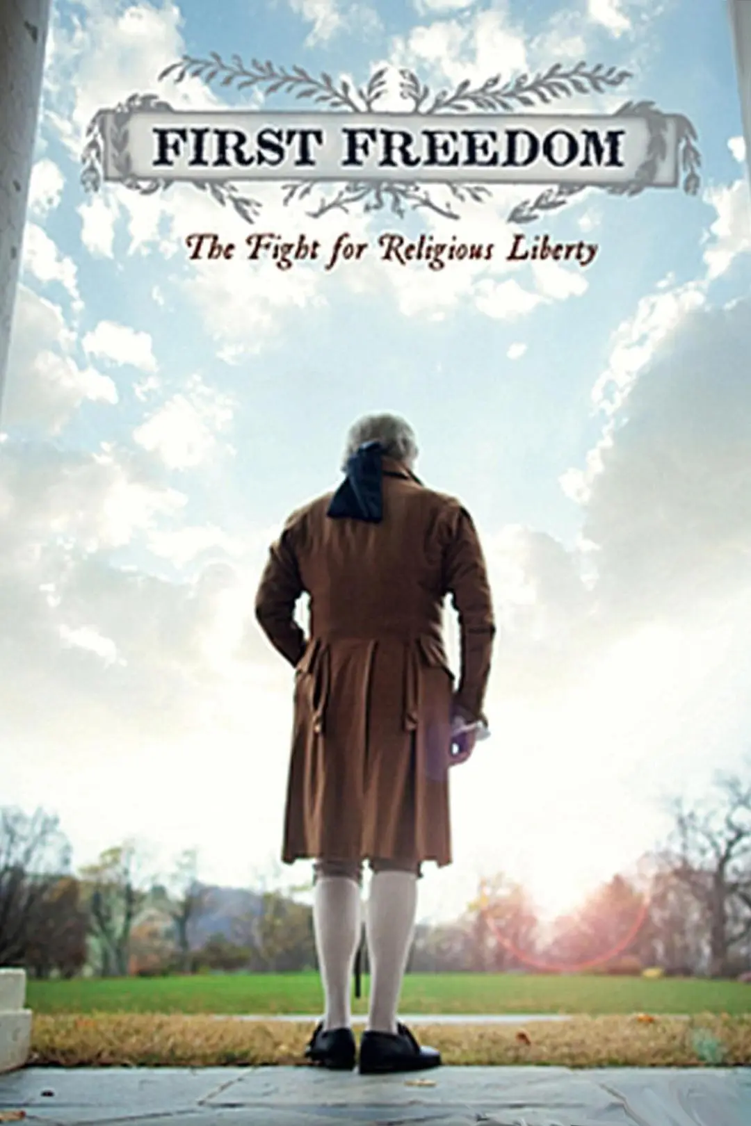First Freedom: The Fight for Religious Liberty_peliplat