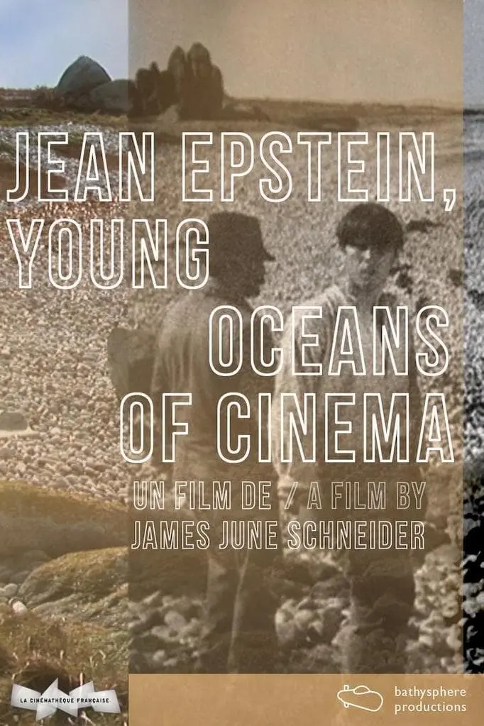 Jean Epstein, Young Oceans of Cinema_peliplat