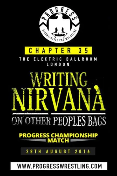 Progress Wrestling Progress Chapter 35: Writing Nirvana On Other People's Bags_peliplat