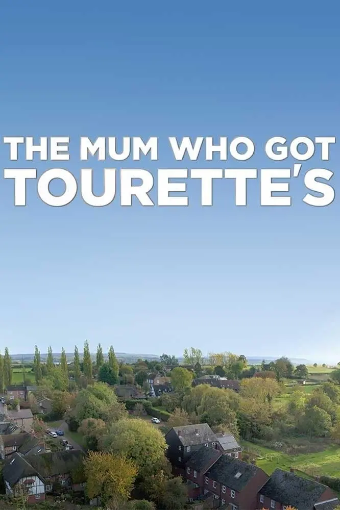 The Mum Who Got Tourette's_peliplat