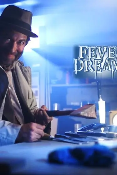 Fever Dreams Movie_peliplat