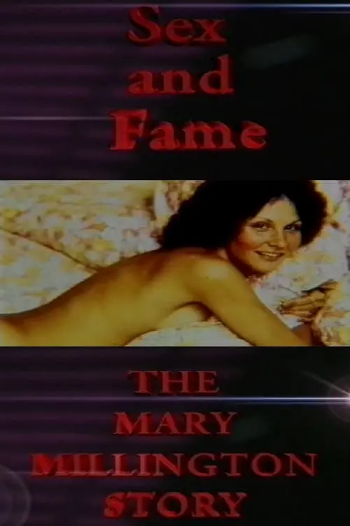 Sex and Fame: The Mary Millington Story_peliplat