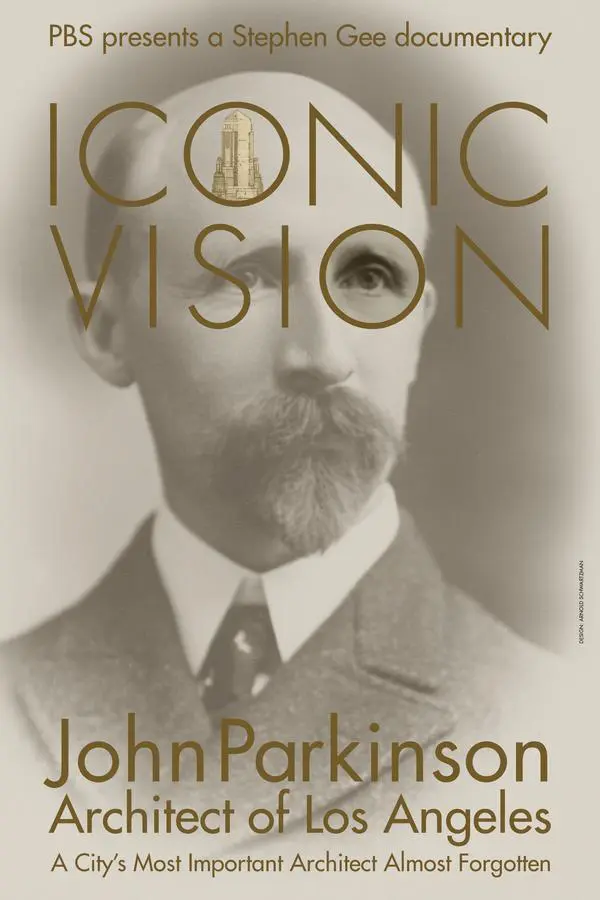 Iconic Vision: John Parkinson, Architect of Los Angeles_peliplat
