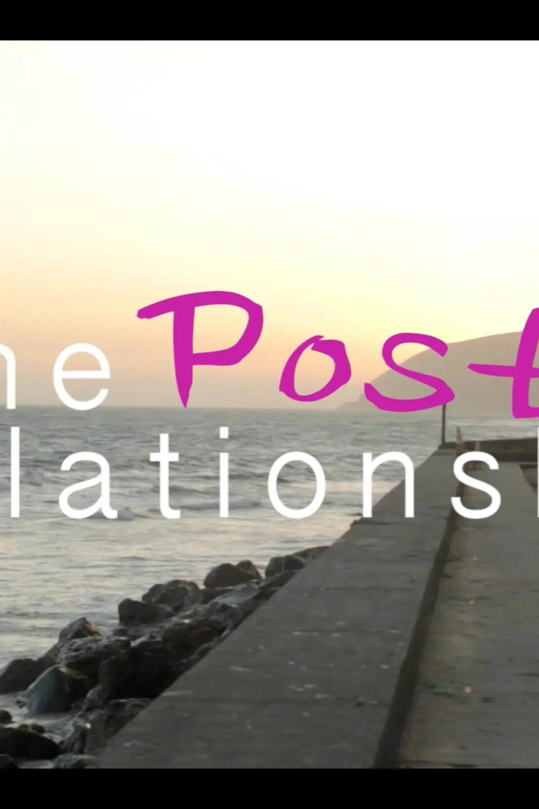 The Post Relationship_peliplat