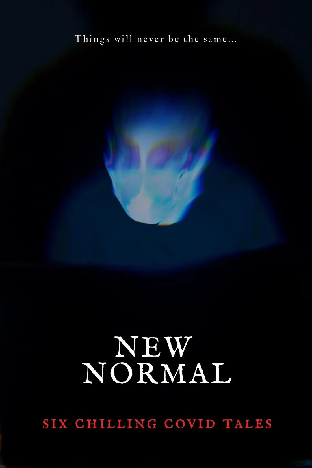 New Normal: Six Chilling COVID Tales_peliplat