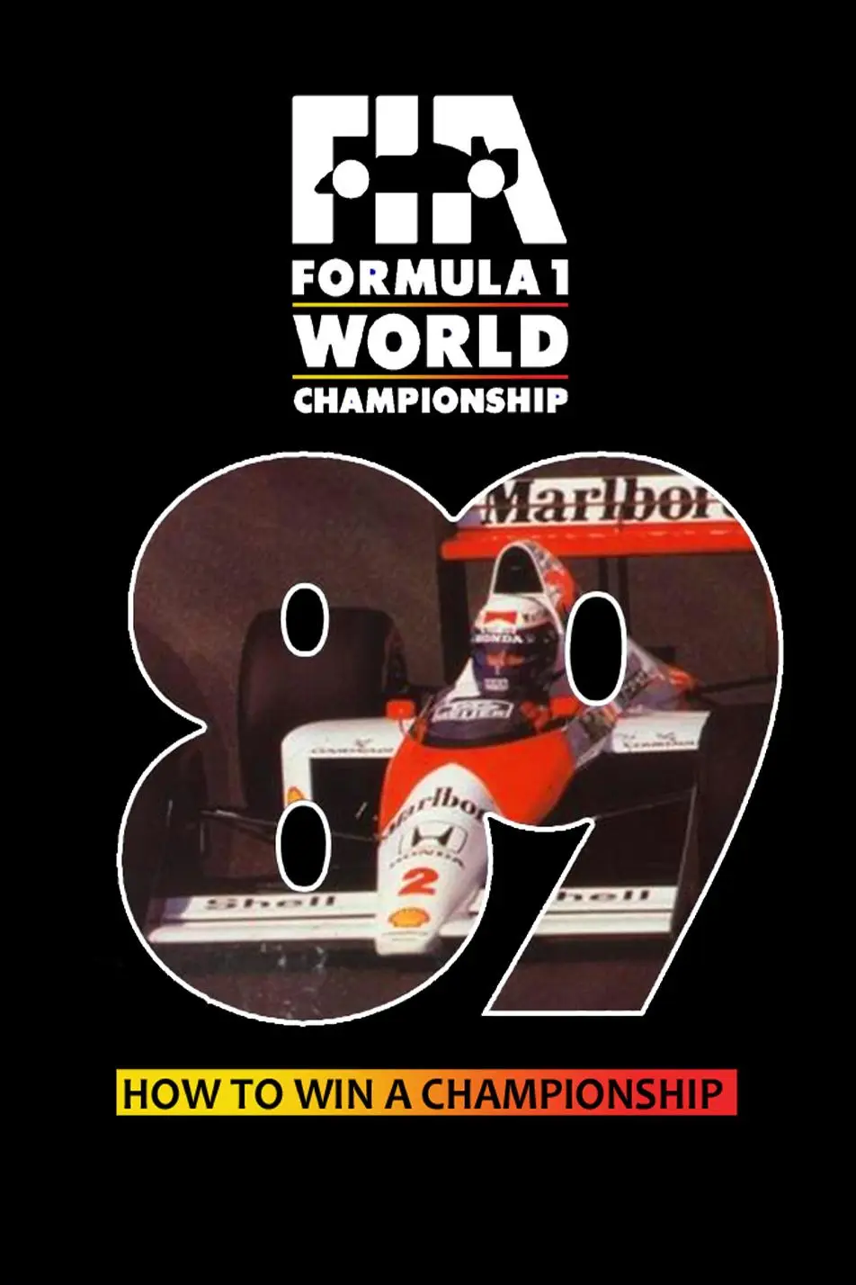 A Review of the 1989 FIA Formula 1 Season - How to Win a Championship_peliplat