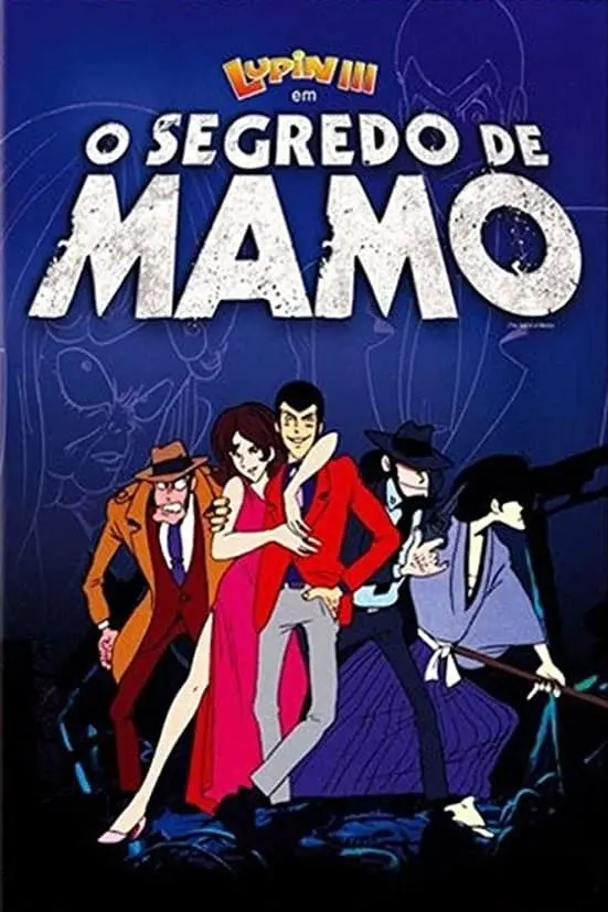 Lupin III: O Segredo de Mamo_peliplat