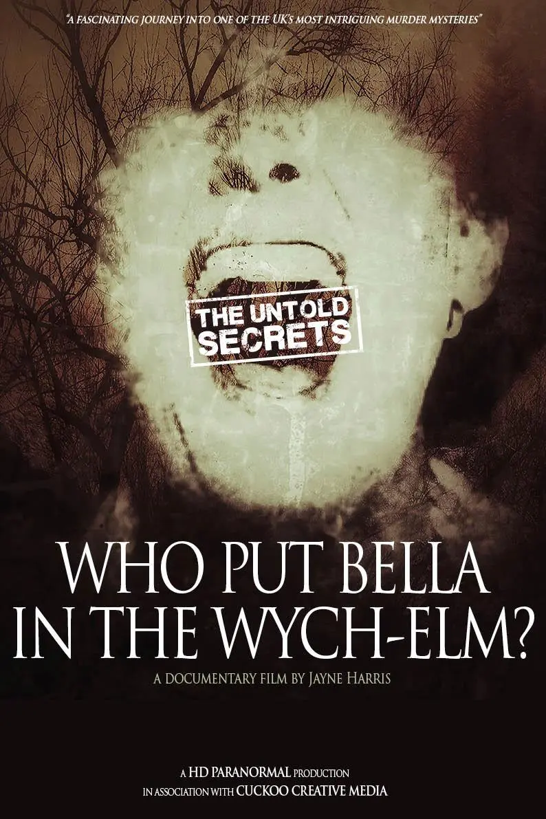 Who Put Bella in the Wych-Elm?: The Untold Secrets_peliplat