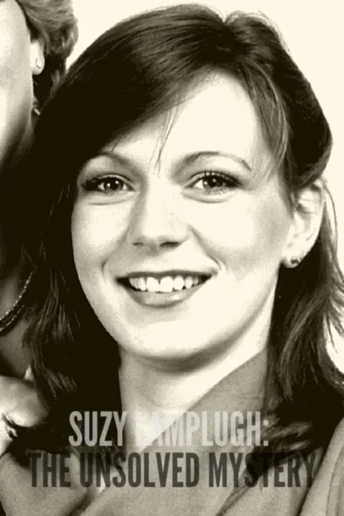 Suzy Lamplugh: The Unsolved Mystery_peliplat