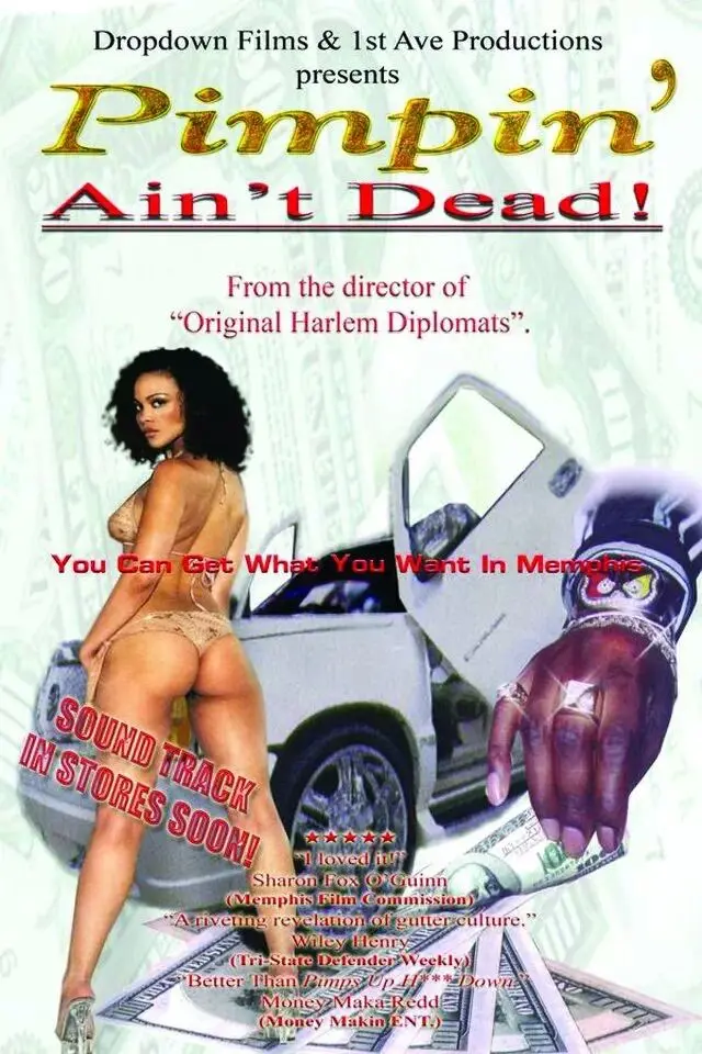 Pimpin Aint Dead_peliplat