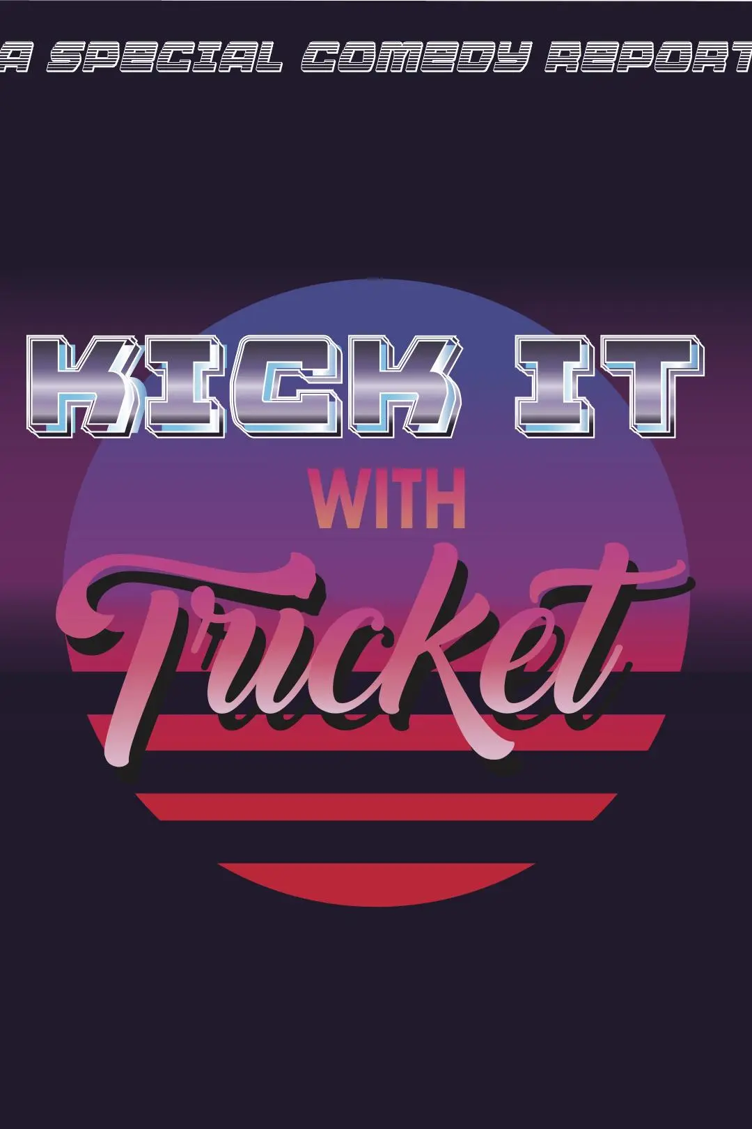 Kick It with Tricket: Homeless Hotties_peliplat