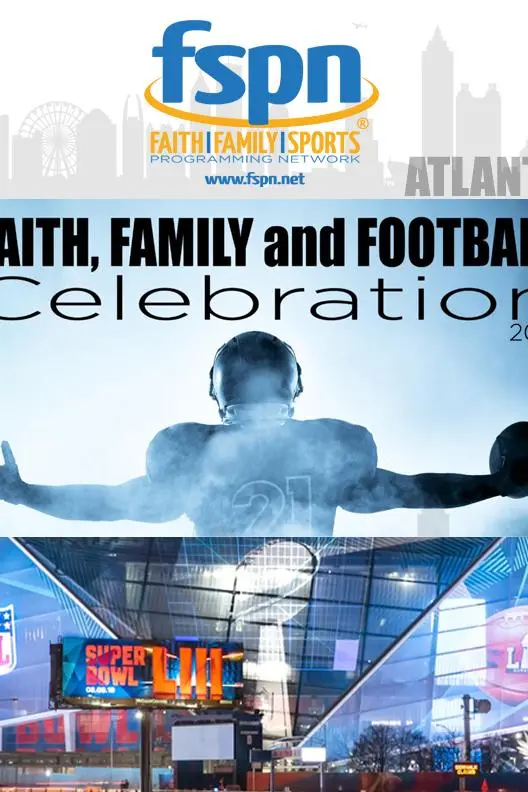 Faith, Family and Football live from Super Bowl 53_peliplat