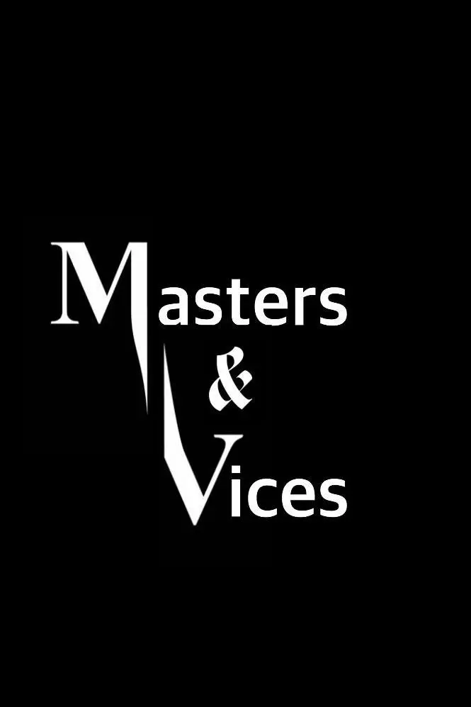 Masters and Vices_peliplat