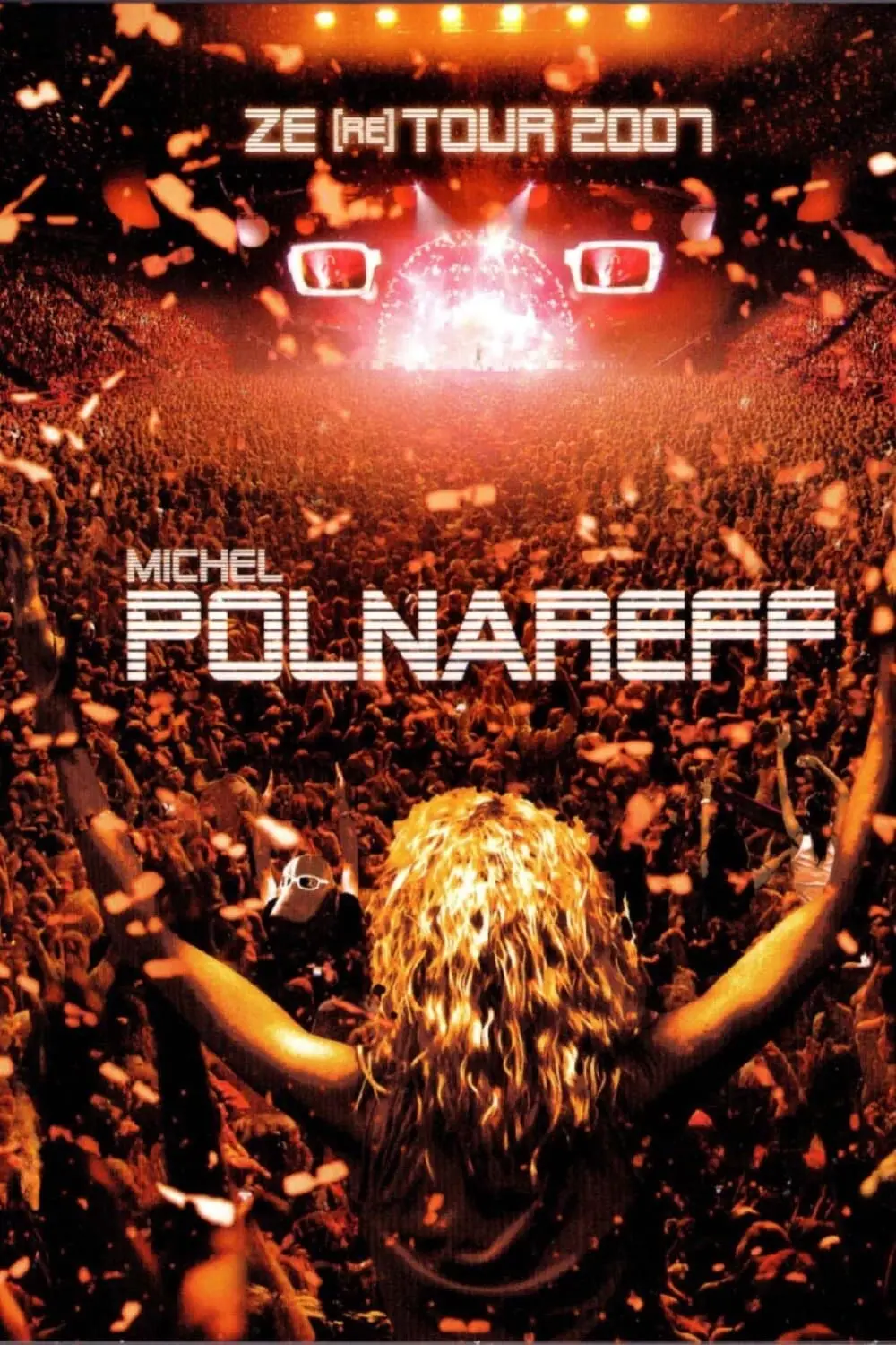 Michel Polnareff: Ze (re)tour 2007_peliplat