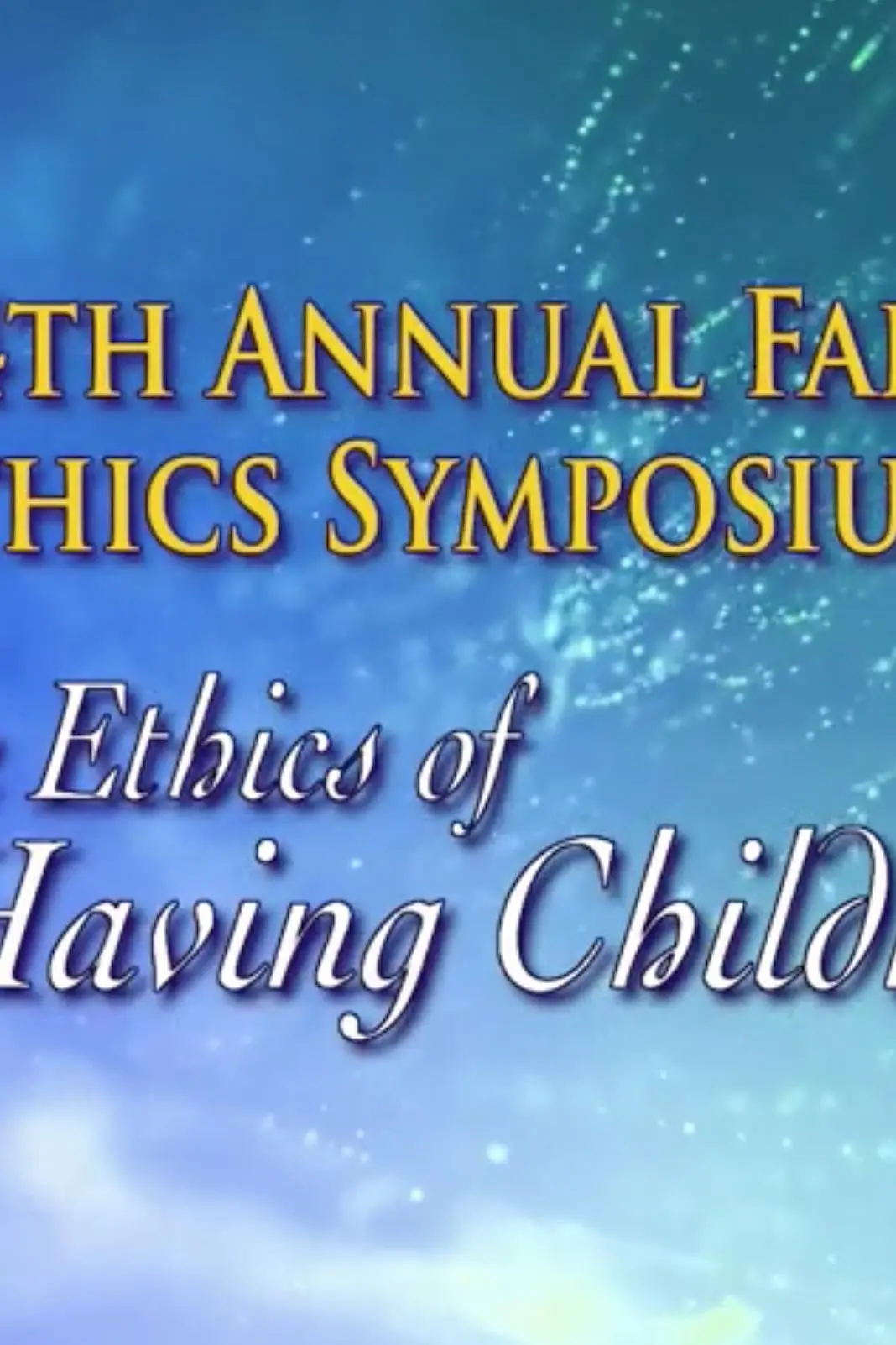 Ethics Symposium: The Ethics of Having Children_peliplat