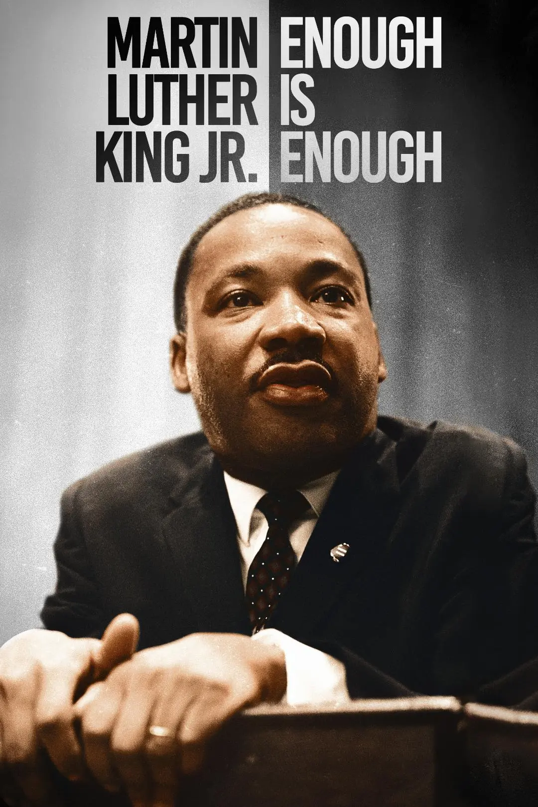 Martin Luther King Jr: Enough is Enough_peliplat