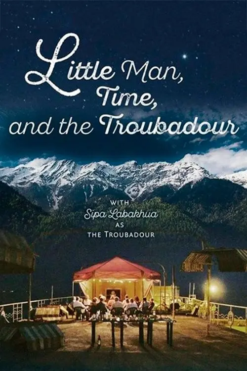 Little Man, Time and the Troubadour_peliplat