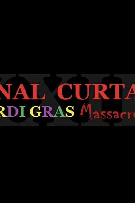 Final Curtain Part 23 - Mardi Gras Massacre_peliplat