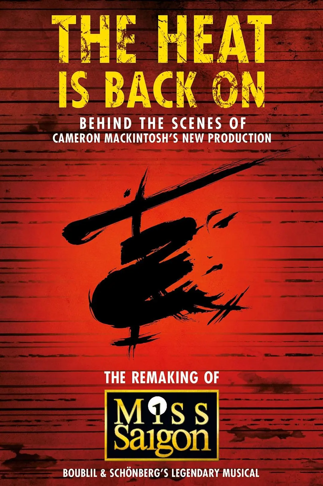 The Heat Is Back On: The Remaking of Miss Saigon_peliplat