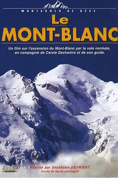 Montagnes de rêve: le Mont-Blanc_peliplat