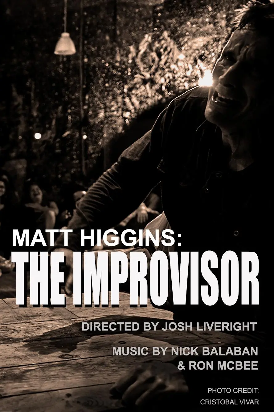 Matt Higgins: The Improvisor_peliplat