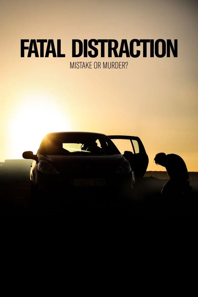 Fatal Distraction_peliplat