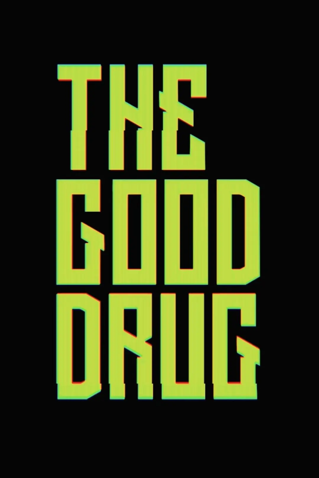 The Good Drug_peliplat