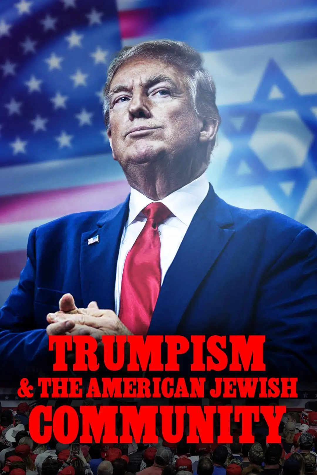 2020: Trumpism and the American Jewish Community_peliplat