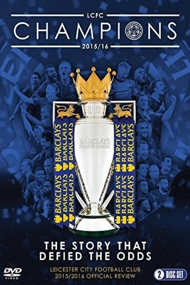 Leicester City Football Club: Premier League Champions - 2015/16 Official Season Review_peliplat