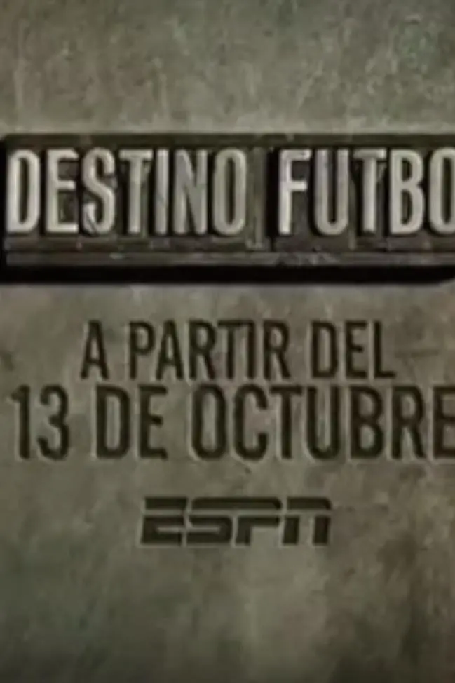 Destino Fútbol_peliplat