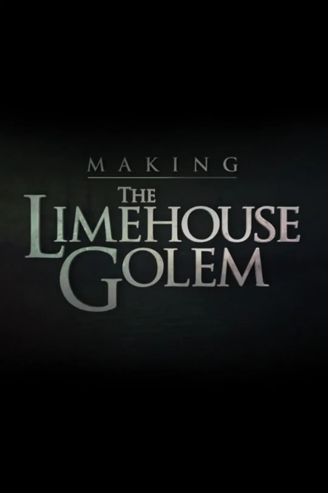 Making The Limehouse Golem_peliplat