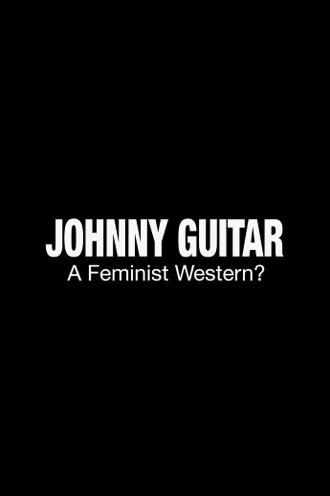 Johnny Guitar: A Feminist Western?_peliplat