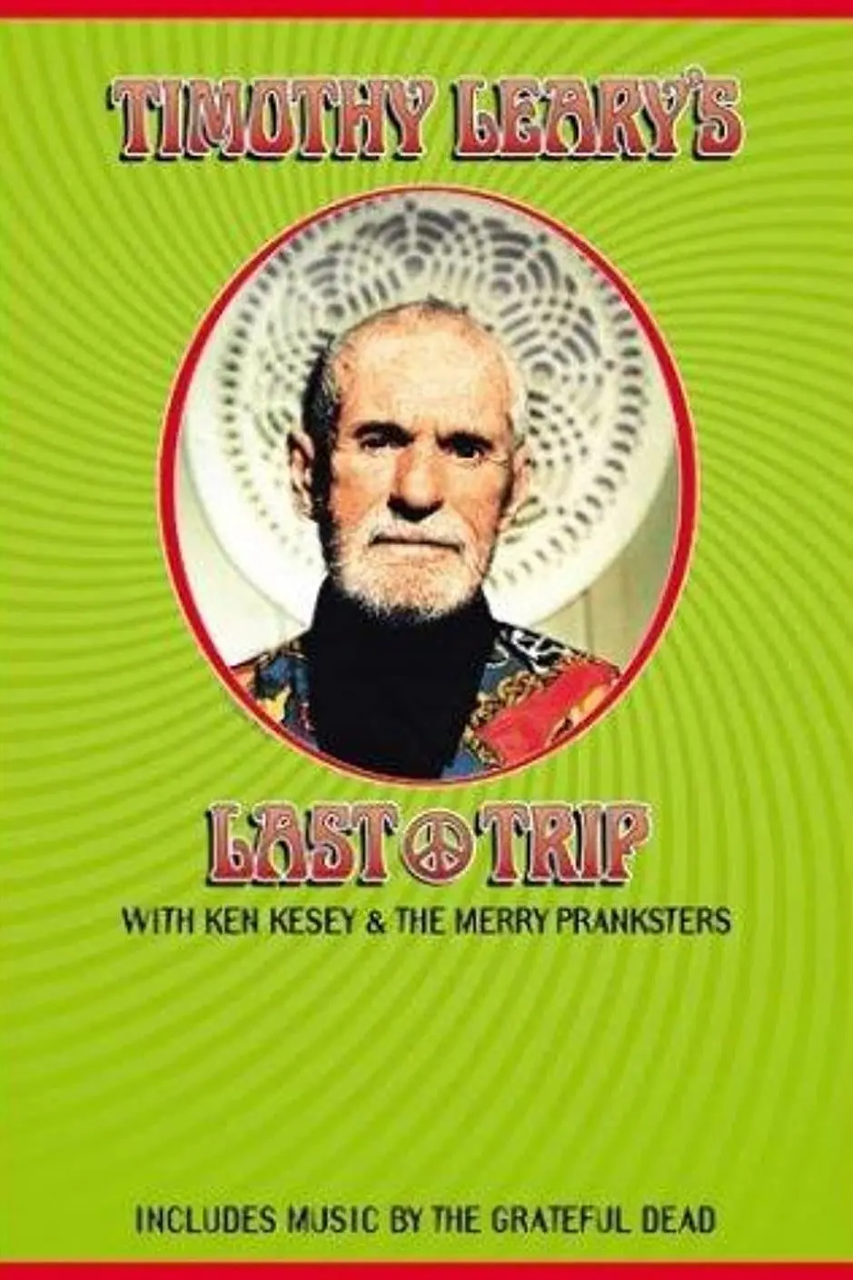 Timothy Leary's Last Trip_peliplat