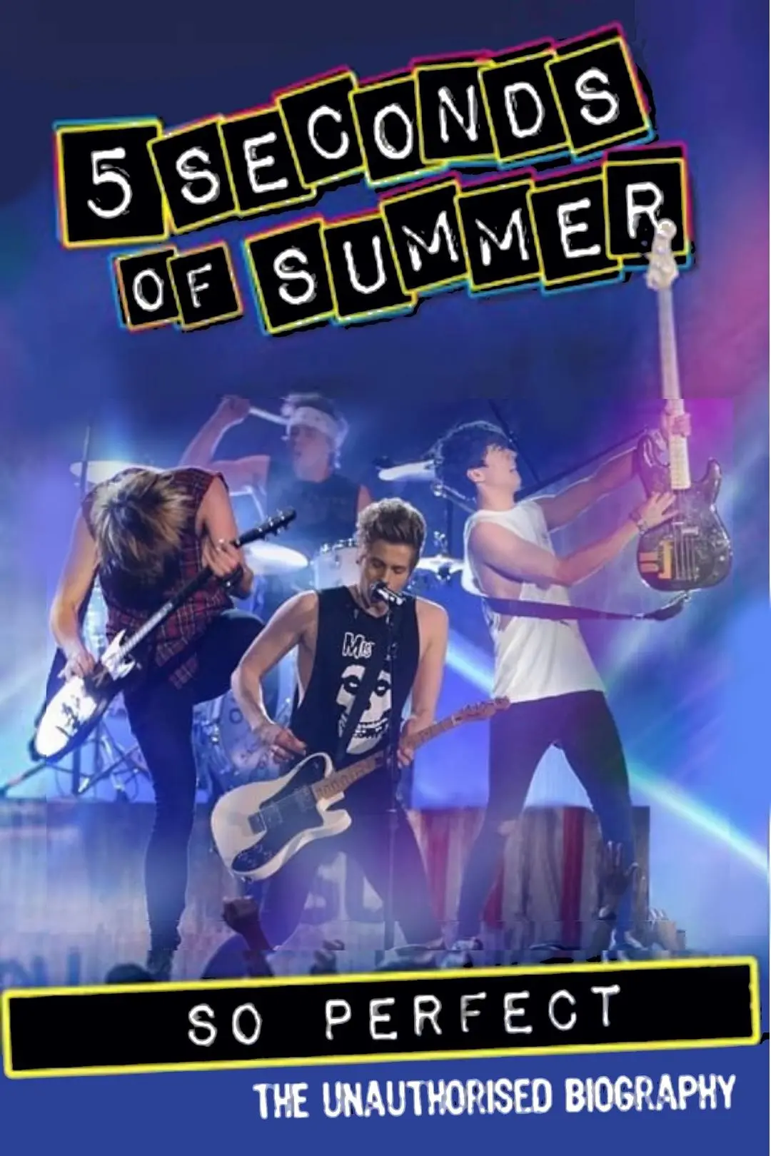 5 Seconds of Summer: So Perfect_peliplat