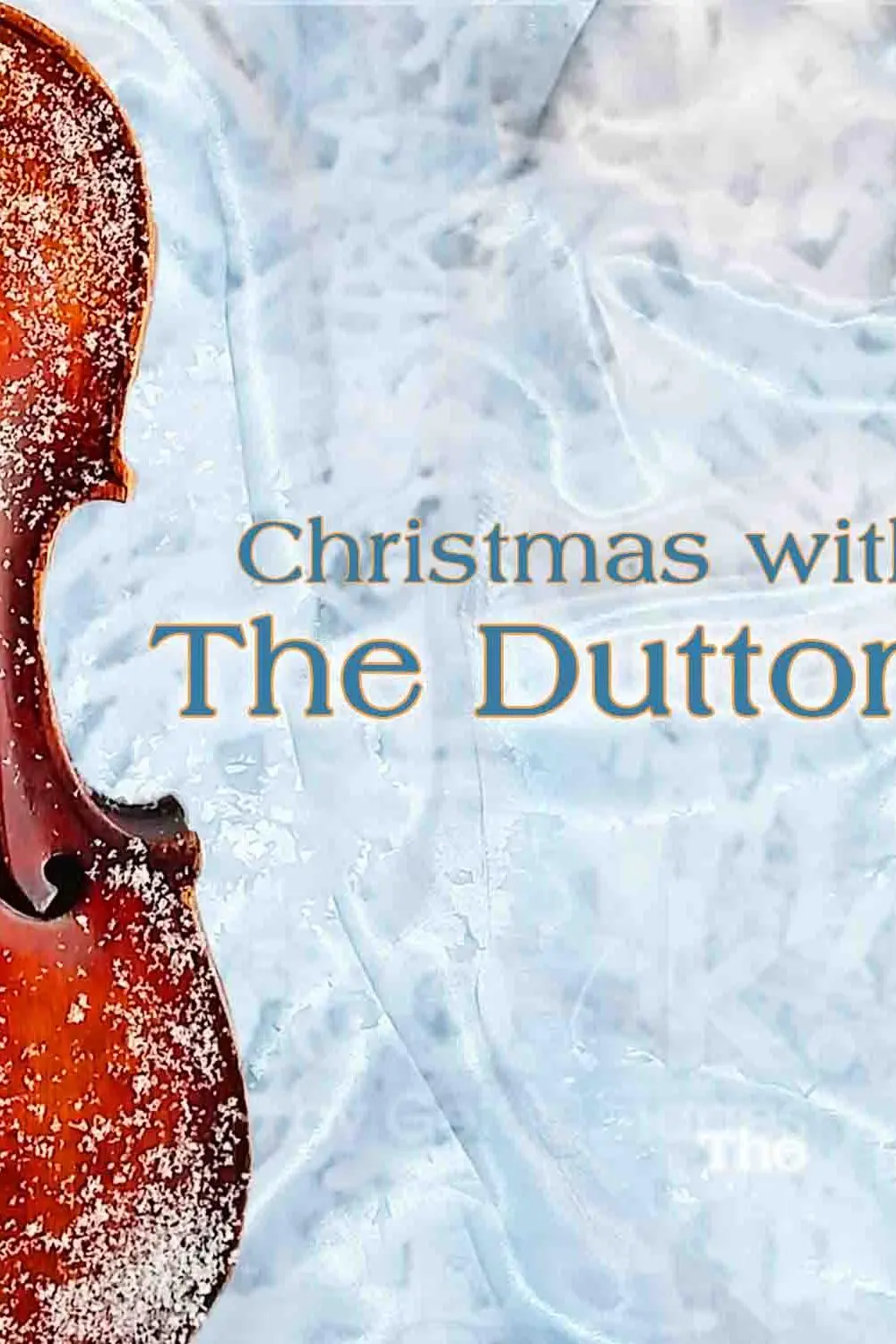 Christmas with The Duttons_peliplat