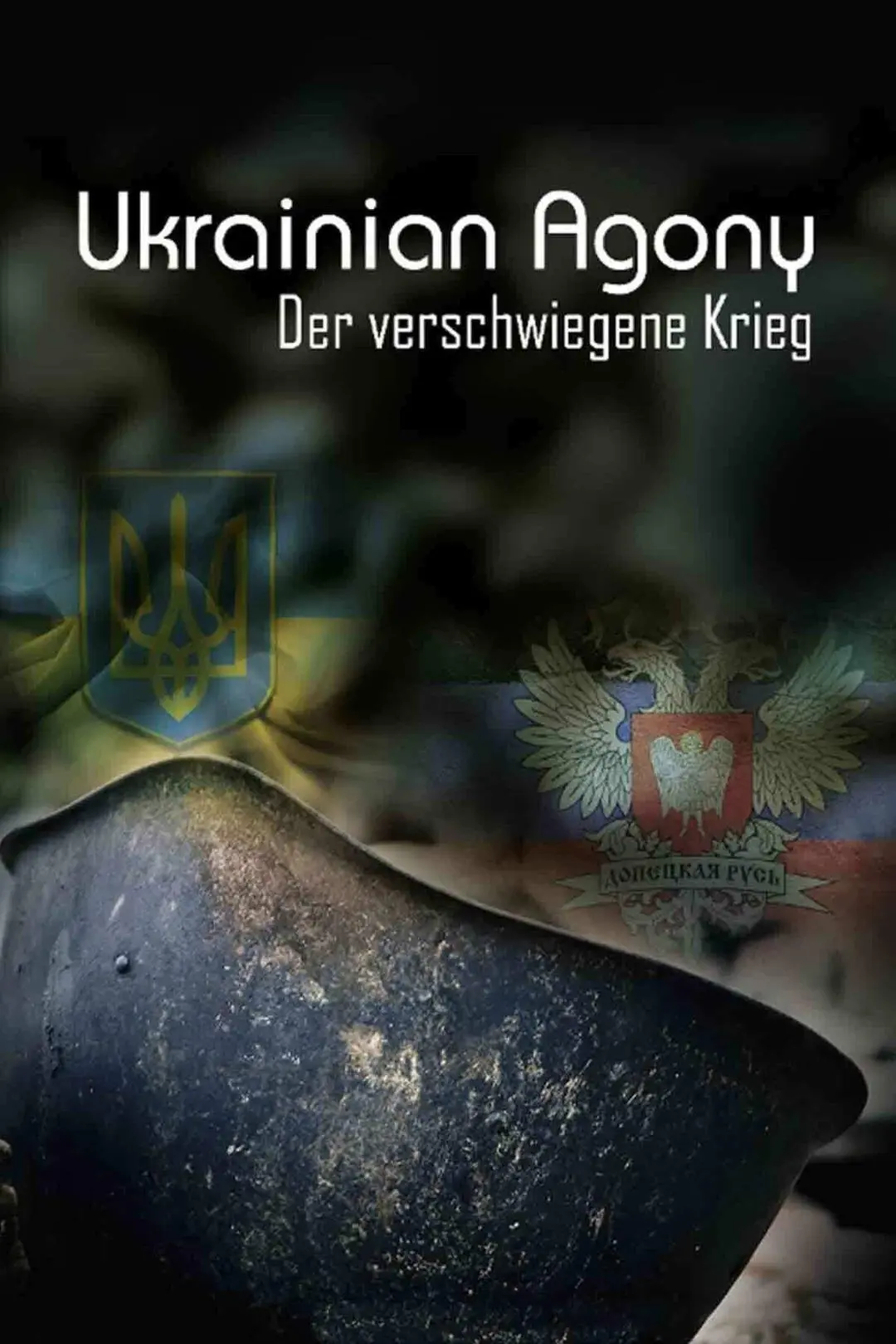 Ukrainian Agony: Der verschwiegene Krieg_peliplat